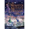 The Midwatch Institute for Wayward Girls (Pevná)
