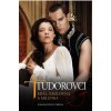 Tudorovci I - Král, královna a milenka - Anne Gracie