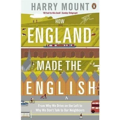 How England Made the English