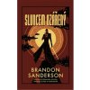 Sluncem ozářen (Brandon Sanderson)