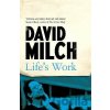 Life´s Work - David Milch