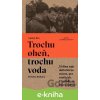 E-kniha Trochu oheň, trochu voda - Andrej Bán