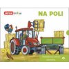 Otvor okienko Na poli