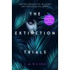 Extinction Trials Wilson S.M. Paperback