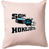 Som hokejista - Vankúš 50x50 - 50x50 - Iba poťah ( Svetloružová )