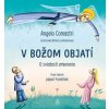 V Božom objatí - Angelo Comastri, Bimba Landmann ilustrátor
