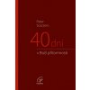 40 dní v Boží přítomnosti - Peter Scazzero