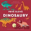 Prvé slová - Dinosaury - Fiona Powers (ilustrátor)