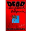 Dead in Long Beach, California (Blackburn Venita)