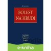 E-kniha Bolest na hrudi - Karel Lukáš, Josef Kautzner, Jiří Hoch a kolektiv