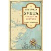 História sveta v malých sústach - Emma Marriott