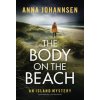 Body on the Beach (Anna Johannsen,Lisa Reinhardt)(Brožovaná)