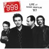 CD 999 - LIVE AT THE BASINS NIGHTCLUB 87