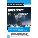 Egregory - Strážní andělé? - Anatolij Někrasov