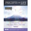 Precepts for Life Study Companion: The King, His Kingdom, and Me (Matthew) (Kay Arthur)(Brožovaná)
