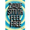 Feel Free (Zadie Smith)(Brožovaná)