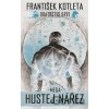 Bratrstvo krve: Mega hustej nářez - František Kotleta, Piotr Cieśliński (Ilustrátor)