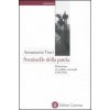 Sentinelle della patria. Il fascismo al confine orientale 1918-1941 (Annamaria Vinci)(Brožovaná)