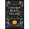 Cinnamon Rolls and Villainy (Chanté A. Campbell)(Brožovaná)