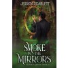 Smoke In the Mirrors