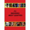 F1 Drivers Best Quotes (Adrian Adams)(Brožovaná)