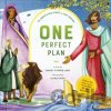 One Perfect Plan - Nancy Tupper Ling