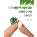 Nová miniencyklopédia prírodnej liečby - Igor Bukovský