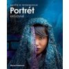 Naučte se fotografovat portrét kreativně - Bryan Peterson
