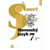 Nový Slovenský jazyk 7. roč. a 2. ročník GOŠ – 1. časť