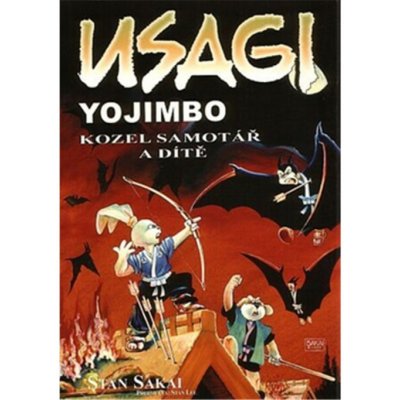 Usagi Yojimbo - Kozel samotář a dítě - Sakai Stan