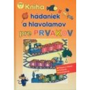 Kniha hádaniek a hlavolamov pre prvákov