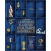 Le Grand Larousse illustré de la Culture générale (Vincent Brocvielle,François Reynaert)(Pevná)