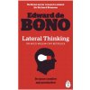 Lateral Thinking: A Textbook of Creativity - P- Edward de Bono