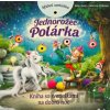 Sfúkni svetielka Jednorožec Polárka
