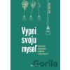Vypni svoju myseľ - Nick Trenton