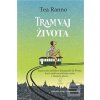 Tramvaj života (Tea Ranno)