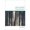 God in the Landscape: Studies in the Literary History of Australian Protestant Dissent (Handasyde Kerrie)