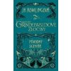 Fantastické zvery: Grindelwaldove zločiny – pôvodný scenár - Joanne K. Rowlingová