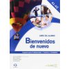 Bienvenidos de nuevo (Jest to hiszpańska metoda dla studentów turystyki i hotelarstwa. Może być również używana jako ogólna metoda dla dorosłych,którzy chcą uczyć się hiszpańskiego,aby podróżować do k