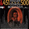Toulky českou minulostí - 451-500 / 2CD / MP3 [2 CD]