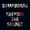 Symposium - Keeping The Secret / Vinyl [LP]