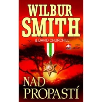 Nad propastí - Wilbur Smith