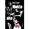 Niekto ako my - Hana Leger