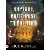 The Rapture, the Antichrist, and the Tribulation (Rick Renner,Jimmy Evans)(Pevná)