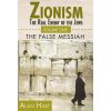 Zionism: Real Enemy of the Jews (Alan Hart)(Brožovaná)