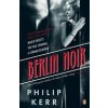 Berlin Noir (Kerr Philip)
