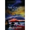The Cuillin Dead (J M Dalgliesh)(Brožovaná)