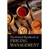 Oxford Handbook of Pricing Management (Özalp Özer,Robert Phillips)(Brožovaná)