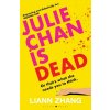 Julie Chan is Dead