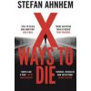 X Ways to Die - Stefan Ahnhem, Bloomsbury Publishing PLC